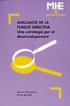AVALUACIO DE LA FUNCIO DIRECTIVA.UNA ESTRATEGIA PER AL DESEN | 9788478272136 | CHAVARRIA,XAVIER | Galatea Llibres | Librería online de Reus, Tarragona | Comprar libros en catalán y castellano online