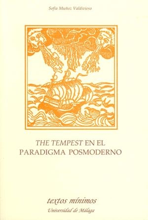 TEMPEST EN EL PARADIGMA POSMODERNO, THE | 9788474967401 | MUÑOZ VALDIVIESO, SOFIA | Galatea Llibres | Llibreria online de Reus, Tarragona | Comprar llibres en català i castellà online