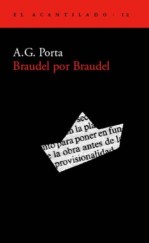 BRAUDEL POR BRAUDEL | 9788495359018 | GARCIA PORTA, ANTONIO | Galatea Llibres | Llibreria online de Reus, Tarragona | Comprar llibres en català i castellà online