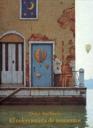 COLECCIONISTA DE MOMENTOS, EL | 9788489804166 | BUCHHOLZ, QUINT | Galatea Llibres | Llibreria online de Reus, Tarragona | Comprar llibres en català i castellà online
