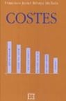 COSTES | 9788474905397 | RIBAYA MALLADA, FRANCISCO JAVIER | Galatea Llibres | Librería online de Reus, Tarragona | Comprar libros en catalán y castellano online