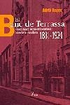 BANC DE TERRASSA (DECADÈNCIA BANCÀRIA CATAL. 1881-1924), EL | 9788482564579 | ROYES, ADRIÀ | Galatea Llibres | Llibreria online de Reus, Tarragona | Comprar llibres en català i castellà online