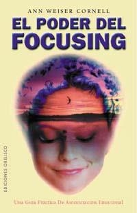 PODER DEL FOCUSING, EL | 9788477207122 | WEISER CORNELL, ANN | Galatea Llibres | Llibreria online de Reus, Tarragona | Comprar llibres en català i castellà online