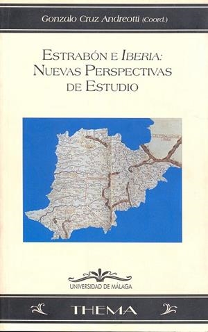 ESTRABÓN E IBERIA: NUEVAS PERSPECTIVAS DE ESTUDIO | 9788474967302 | CRUZ ANDREOTTI, GONZALO | Galatea Llibres | Llibreria online de Reus, Tarragona | Comprar llibres en català i castellà online