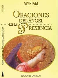 ORACIONES DEL ANGEL DE LA PRESENCIA | 9788477207153 | MYRIAM | Galatea Llibres | Llibreria online de Reus, Tarragona | Comprar llibres en català i castellà online