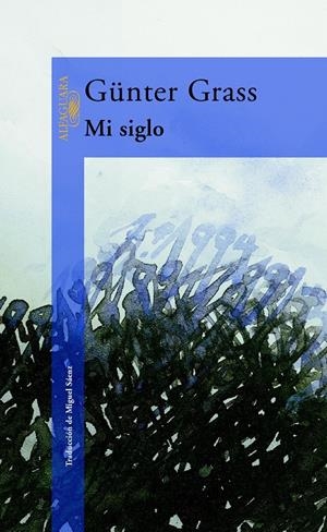 MI SIGLO | 9788420442037 | GRASS, GÜNTER | Galatea Llibres | Llibreria online de Reus, Tarragona | Comprar llibres en català i castellà online