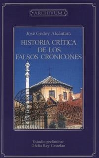 HISTORIA CRITICA DE LOS FALSOS CRONICONES | 9788433825612 | GODOY ALCANTARA, JOSÉ | Galatea Llibres | Librería online de Reus, Tarragona | Comprar libros en catalán y castellano online