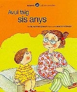 AVUI FAIG SIS ANYS | 9788424653194 | SAVALL, MARIA ANTONIO | Galatea Llibres | Llibreria online de Reus, Tarragona | Comprar llibres en català i castellà online