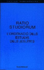 RATIO STUDIORUM.L`ORDENACIO DELS ESTUDIS DELS JESUÏTES | 9788476022948 | DIVERSOS AUTORS | Galatea Llibres | Llibreria online de Reus, Tarragona | Comprar llibres en català i castellà online