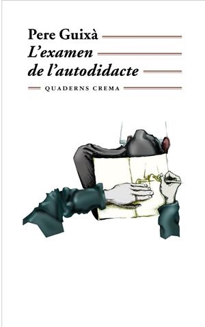 EXAMENT DE L`AUTODIDACTE, L` | 9788477272816 | GUIXA, PERE | Galatea Llibres | Librería online de Reus, Tarragona | Comprar libros en catalán y castellano online