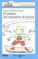 MISTERI DEL REPARTIDOR DE PIZZES, EL | 9788482868127 | BANSCHERUS, JÜRGEN | Galatea Llibres | Librería online de Reus, Tarragona | Comprar libros en catalán y castellano online