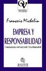 EMPRESA Y RESPONSABILIDAD | 9788474905472 | MICHELIN, FRANÇOIS | Galatea Llibres | Llibreria online de Reus, Tarragona | Comprar llibres en català i castellà online