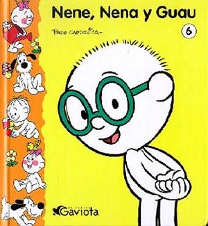 NENE, NENA Y GUAU 6 | 9788439204756 | CAPDEVILLA, PACO | Galatea Llibres | Librería online de Reus, Tarragona | Comprar libros en catalán y castellano online