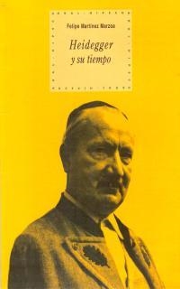 HEIDEGGER Y SU TIEMPO | 9788446011460 | MARTÍNEZ MARZOA, FELIPE | Galatea Llibres | Llibreria online de Reus, Tarragona | Comprar llibres en català i castellà online