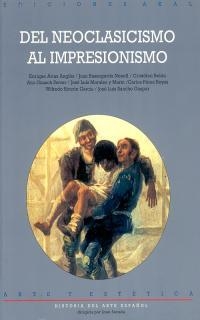 DEL NEOCLASICISMO AL IMPRESIONISMO | 9788446008545 | ARIAS ANGLES, ENRIQUE | Galatea Llibres | Llibreria online de Reus, Tarragona | Comprar llibres en català i castellà online