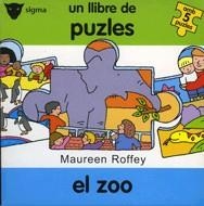 ZOO, EL. UN LLIBRE DE PUZLES (DESC) | 9788424684532 | ROFFEY, MAUREEN | Galatea Llibres | Llibreria online de Reus, Tarragona | Comprar llibres en català i castellà online