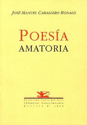 POESIA AMATORIA | 9788489371767 | CABALLERO BONALD, JOSE MANUEL | Galatea Llibres | Librería online de Reus, Tarragona | Comprar libros en catalán y castellano online
