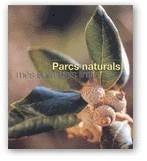 PARCS NATURALS MES ENLLA DELS LIMITS | 9788439349105 | Galatea Llibres | Librería online de Reus, Tarragona | Comprar libros en catalán y castellano online