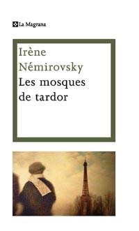 MOSQUES DE LA TARDOR, LES | 9788482642246 | NEMIROVSKY, IRENE | Galatea Llibres | Librería online de Reus, Tarragona | Comprar libros en catalán y castellano online