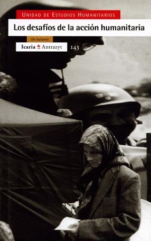DESAFIOS DE LA ACCION HUMANITARIA, LOS | 9788474264340 | ROBERTS, ADAM | Galatea Llibres | Llibreria online de Reus, Tarragona | Comprar llibres en català i castellà online