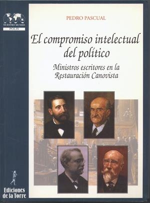COMPROMISO INTELECTUAL DEL POLITICO, EL | 9788479602475 | PASCUAL, PEDRO | Galatea Llibres | Llibreria online de Reus, Tarragona | Comprar llibres en català i castellà online