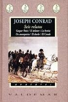 SEIS RELATOS | 9788477022923 | CONRAD, JOSEPH | Galatea Llibres | Librería online de Reus, Tarragona | Comprar libros en catalán y castellano online