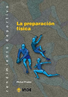PREPARACION FISICA, LA | 9788495114778 | PRADET, MICHEL | Galatea Llibres | Llibreria online de Reus, Tarragona | Comprar llibres en català i castellà online