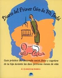 DIARIO DEL PRIMER AÑO DE MI BEBE | 9788489920828 | HARRIS, A. CHRISTINE | Galatea Llibres | Librería online de Reus, Tarragona | Comprar libros en catalán y castellano online