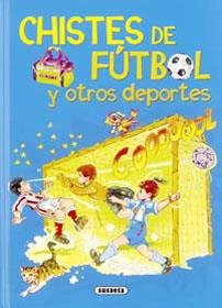 CHISTES DE FUTBOL Y OTROS DEPORTES | 9788430592319 | SUSAETA, EQUIPO | Galatea Llibres | Llibreria online de Reus, Tarragona | Comprar llibres en català i castellà online