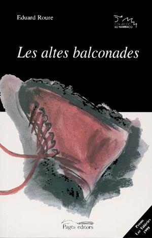ALTES BALCONADES, LES | 9788479356248 | ROURE, EDUARD | Galatea Llibres | Llibreria online de Reus, Tarragona | Comprar llibres en català i castellà online