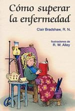 COMO SUPERAR LA ENFERMEDAD | 9788428520843 | BRADSHAW, CLAIR | Galatea Llibres | Librería online de Reus, Tarragona | Comprar libros en catalán y castellano online
