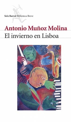 INVIERNO EN LISBOA, EL | 9788432208034 | MUÑOZ MOLINA, ANTONIO | Galatea Llibres | Librería online de Reus, Tarragona | Comprar libros en catalán y castellano online