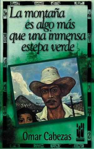 LA MONTAÑA ES ALGO MAS QUE UNA INMENSA ESTEPA VERDE | 9788481361506 | CABEZAS, OMAR | Galatea Llibres | Llibreria online de Reus, Tarragona | Comprar llibres en català i castellà online