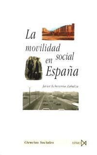 MOVILIDAD SOCIAL EN ESPAÑA, LA | 9788470904028 | ECHEVERRIA ZABALZA, JAVIER | Galatea Llibres | Librería online de Reus, Tarragona | Comprar libros en catalán y castellano online