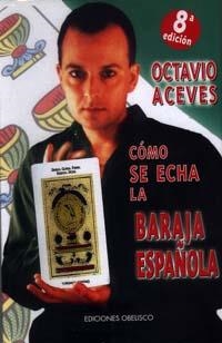 COMO SE ECHA LA BARAJA ESPAÑOLA | 9788477207306 | ACEVES, OCTAVIO | Galatea Llibres | Librería online de Reus, Tarragona | Comprar libros en catalán y castellano online