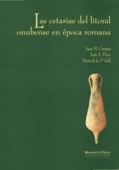 CETARIAE DEL LITORAL ONUBENSE EN EPOCA ROMANA, LAS | 9788495089106 | CAMPOS, JUAN M. | Galatea Llibres | Librería online de Reus, Tarragona | Comprar libros en catalán y castellano online