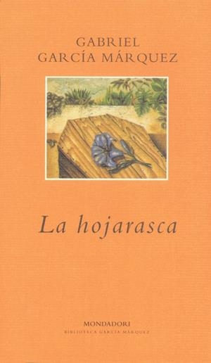 HOJARASCA, LA | 9788439704546 | GARCIA MARQUEZ, GABRIEL | Galatea Llibres | Llibreria online de Reus, Tarragona | Comprar llibres en català i castellà online