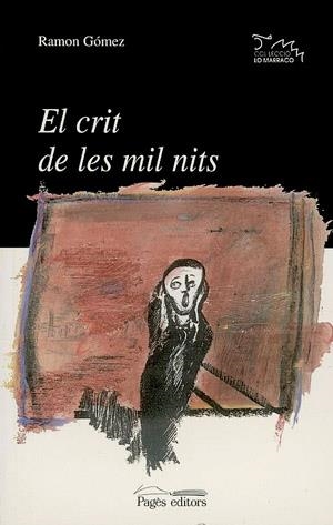 CRIT DE LES NITS, EL | 9788479356576 | GOMEZ, RAMON | Galatea Llibres | Llibreria online de Reus, Tarragona | Comprar llibres en català i castellà online