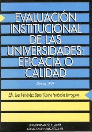 EVALUACION INSTITUCIONAL DE LAS UNIVERSIDADES: EFICACIA O CA | 9788482401973 | FERNANDEZ SIERRA, JUAN | Galatea Llibres | Llibreria online de Reus, Tarragona | Comprar llibres en català i castellà online