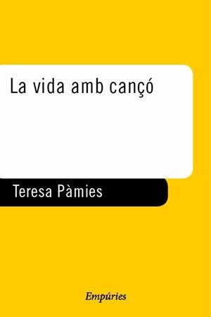 VIDA AMB CANÇO, LA | 9788475966458 | PAMIES, TERESA | Galatea Llibres | Llibreria online de Reus, Tarragona | Comprar llibres en català i castellà online