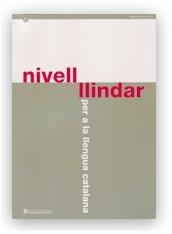 NIVELL LLINDAR PER A LA LLENGUA CATALANA | 9788439349976 | MAS , MARTA/MELCION TENAS, JOAN | Galatea Llibres | Librería online de Reus, Tarragona | Comprar libros en catalán y castellano online