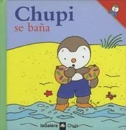 CHUPI SE BAÑA | 9788424608521 | COURTIN, THIERRY Y SOPHIE | Galatea Llibres | Librería online de Reus, Tarragona | Comprar libros en catalán y castellano online