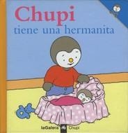 CHUPI TIENE UNA HERMANITA | 9788424608538 | COURTIN, THIERRY Y SOPHIE | Galatea Llibres | Librería online de Reus, Tarragona | Comprar libros en catalán y castellano online