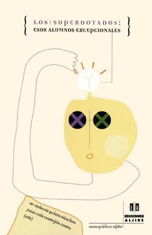 SUPERDOTADOS, LOS: ESOS ALUMNOS EXCEPCIONALES | 9788495212412 | PRIETO SANCHEZ, Mª DOLORES | Galatea Llibres | Librería online de Reus, Tarragona | Comprar libros en catalán y castellano online