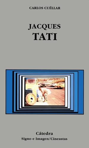 JACQUES TATI | 9788437617732 | CUELLAR, CARLOS | Galatea Llibres | Llibreria online de Reus, Tarragona | Comprar llibres en català i castellà online