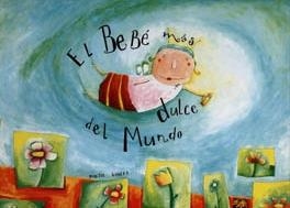 BEBE MAS DULCE DEL MUNDO, EL | 9788481312386 | GISBERT, MONTSE | Galatea Llibres | Llibreria online de Reus, Tarragona | Comprar llibres en català i castellà online