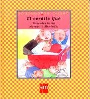 CERDITO QUÉ, EL | 9788434870482 | GARIN, MERCEDES Y MENENDEZ, MARGARITA | Galatea Llibres | Librería online de Reus, Tarragona | Comprar libros en catalán y castellano online