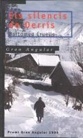 SILENCIS DE DERRIS, ELS | 9788482869469 | CRUELLS, BARTOMEU | Galatea Llibres | Librería online de Reus, Tarragona | Comprar libros en catalán y castellano online