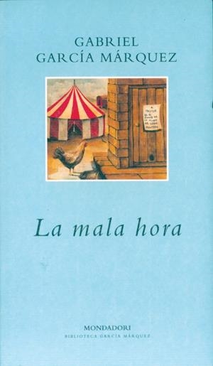 MALA HORA,LA | 9788439704768 | GARCIA MARQUEZ, GABRIEL | Galatea Llibres | Llibreria online de Reus, Tarragona | Comprar llibres en català i castellà online