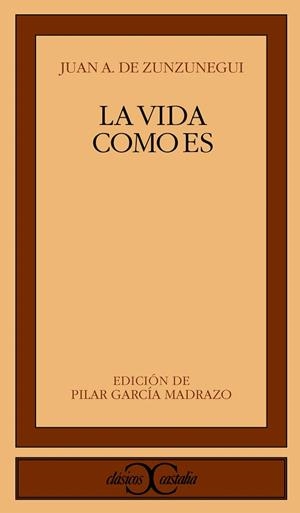LA VIDA COMO ES | 9788470398544 | DE ZUNZUNEGUI, JUAN A. | Galatea Llibres | Llibreria online de Reus, Tarragona | Comprar llibres en català i castellà online